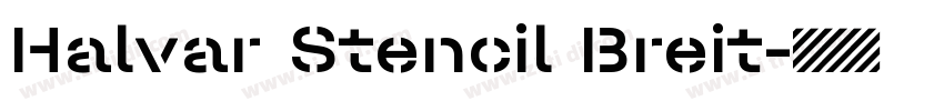 Halvar Stencil Breit字体转换